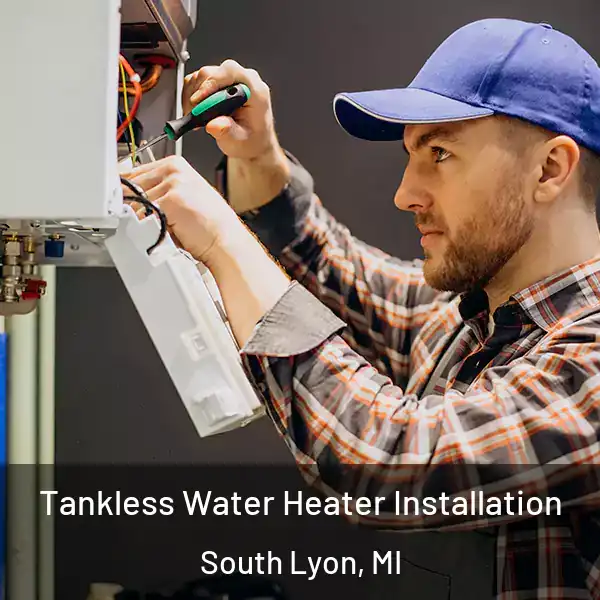  Tankless Water Heater Installation South Lyon, MI